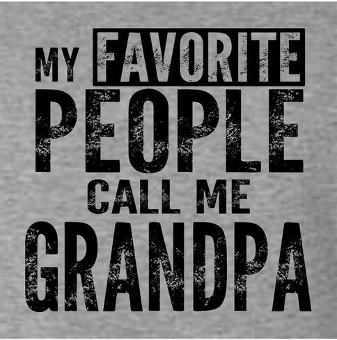 Go All Out My Favorite People Call Me Grandpa Gift Idea Fathers Mens Sweatshirt Crewneck in Saudi Arabia