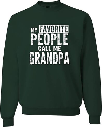 Go All Out My Favorite People Call Me Grandpa Gift Idea Fathers Mens Sweatshirt Crewneck in Saudi Arabia