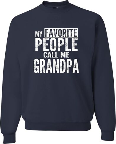 Go All Out My Favorite People Call Me Grandpa Gift Idea Fathers Mens Sweatshirt Crewneck in Saudi Arabia