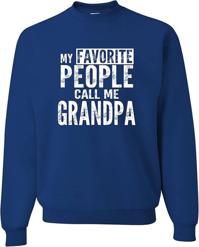 Go All Out My Favorite People Call Me Grandpa Gift Idea Fathers Mens Sweatshirt Crewneck in Saudi Arabia