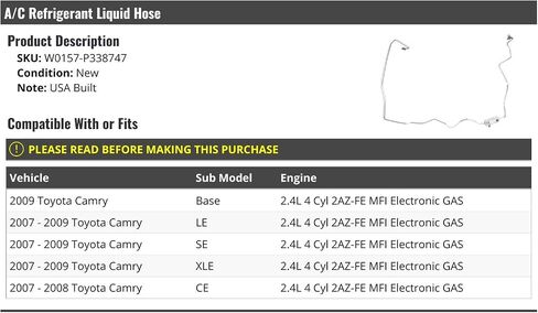 A/C Refrigerant Liquid Hose - USA Built - Compatible with 2007-2009 Toyota Camry 2.4L 4-Cylinder 2AZ-FE MFI Electronic GAS in Saudi Arabia