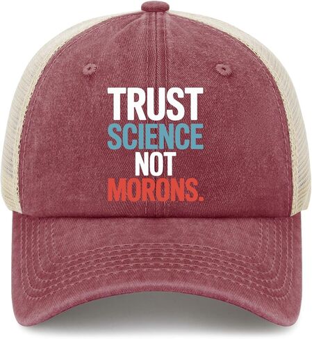 Trust Science Not Morons Baseball Hat Beach Caps for Mom in Saudi Arabia