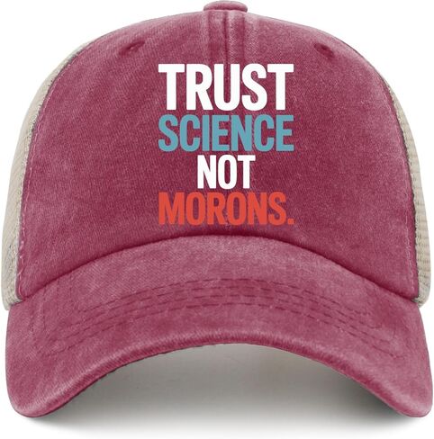 Trust Science Not Morons Baseball Hat Beach Caps for Mom in Saudi Arabia