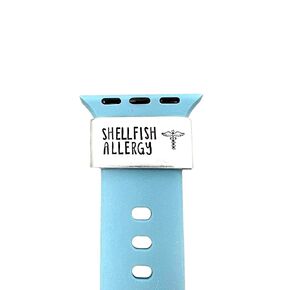 Shellfish Allergy Medical Alert ID Watch Band Charm, Hand Stamped Tag Slide Plate for Smart Watch, Made of Lightweight Aluminum, Charm Only - Band Not Included