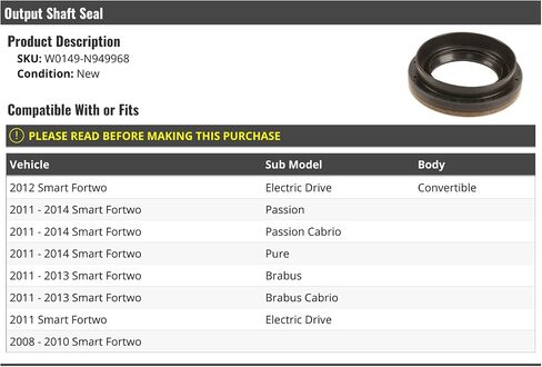 Output Shaft Seal - Compatible with 2008-2014 Smart Fortwo Convertible in Saudi Arabia
