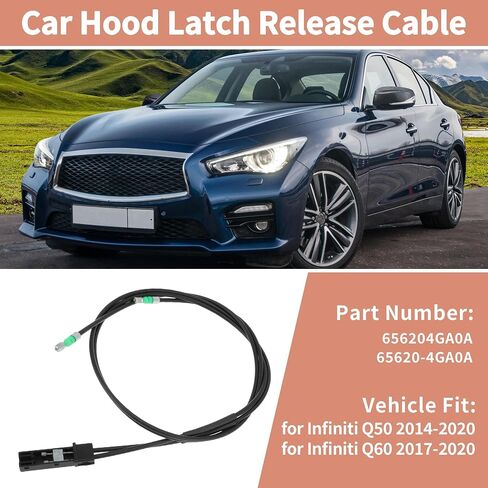 NO.656204GA0A/65620-4GA0A Front Hood Release Cable Fit for Infiniti Q50 Q60 2014-2020 Engine Hood Latch Cable in Saudi Arabia