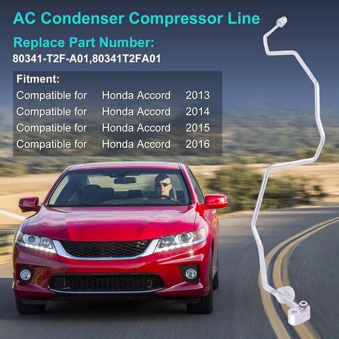 80341-T2F-A01 80341T2FA01 خط أنبوب استقبال خرطوم AC المعدني متوافق مع خط ضاغط Honda Accord 2013-2016 AC in Kuwait