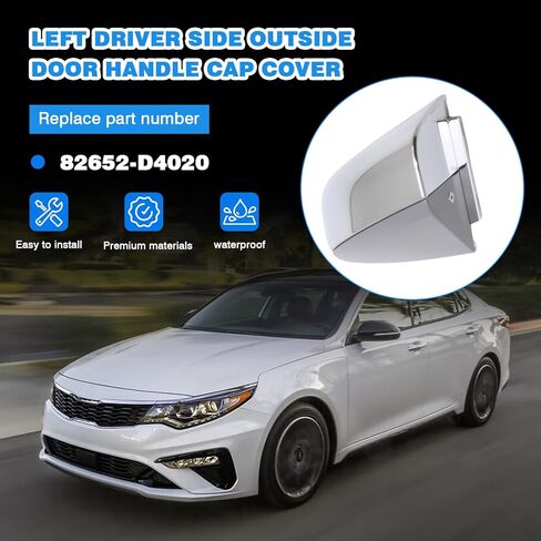 استبدل 82652-D4020 غطاء غطاء مقبض الباب الخارجي للجانب الأيسر للسائق، يناسب 2016-2020 Kia Optima (جانب السائق الأيسر) in Kuwait