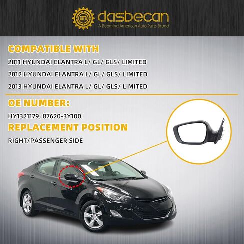 مرآة جانبية للركاب من Dasbecan متوافقة مع مرآة الرؤية الخلفية اليمنى لسيارة Hyundai Elantra 2011 2012 2013 باللون الأسود مع طي يدوي، تسخين، استبدال زجاج الطاقة # HY1321179 87620-3Y100 (5Pin) in Saudi Arabia