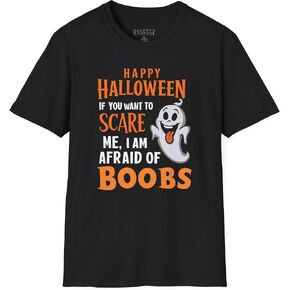 If You Want to Scare Me I Am Afraid of Boobs Funny Halloween Tee – Unisex Soft Cotton Graphic T-Shirt in Saudi Arabia