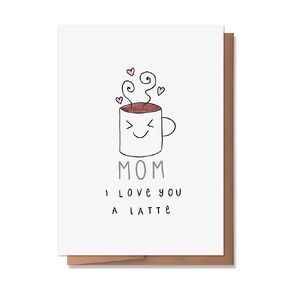 Wunderkid Cute Mother's Day Latte Card for Mom, Mom I Love You a Latte Greeting Card (1 Single Card, Blank inside)