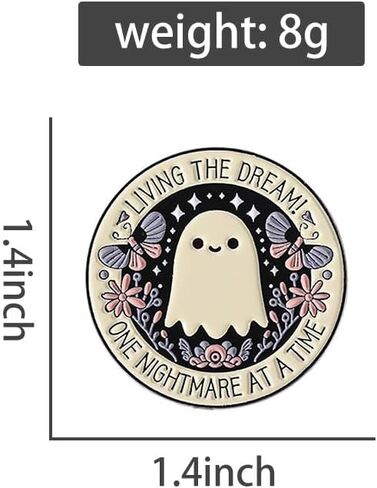 Cute Ghost Enamel Pin Butterfly Flower Round Brooch for Women Men Cartoon Novelty Living the Dream! One Nightmare at a Time Lapel Pins Badge Halloween Bag Jacket Backpack Hat Clothes Accessories in Saudi Arabia