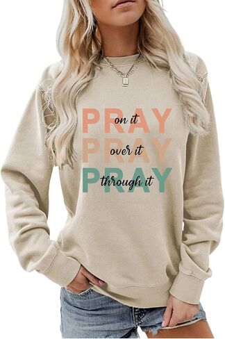 Christian Sweatshirt Women Pray On it Over it Through it Crew Neck Religious Faith Pullover Inspirational Tops in Saudi Arabia