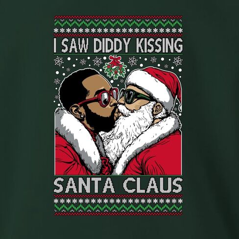 Wild Bobby I Saw Diddy Kissing Santa Claus Funny Viral Music Meme Ugly Christmas Sweater Crewneck Sweatshirt in Saudi Arabia
