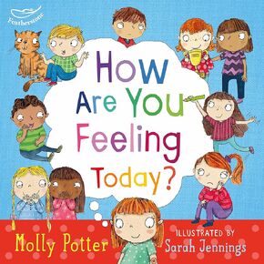 How Are You Feeling Today?: A Let's Talk picture book to help young children understand their emotions