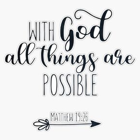 Bible Verse - With God All Things Are Possible Sticker Vinyl Bumper Sticker Decal Waterproof 5" in Kuwait