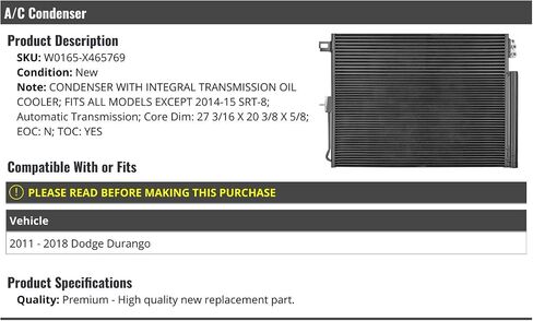 A/C Condenser - with Integral Transmission Oil Cooler - Compatible with 2011-2018 Dodge Durango (Excluding 2014-2015 S.R.T.8) in Saudi Arabia