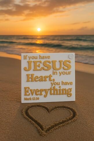 Plaque: IF YOU HAVE JESUS IN YOUR HEART, YOU HAVE EVERYTHING - MADE IN USA in Saudi Arabia