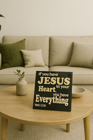 Plaque: IF YOU HAVE JESUS IN YOUR HEART, YOU HAVE EVERYTHING - MADE IN USA in Saudi Arabia