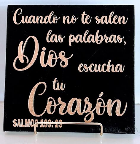 Plaque: CUANDO NO TE SALEN LAS PALABRAS DIOS ESCUCHA TU CORAZON - Made in USA in Saudi Arabia