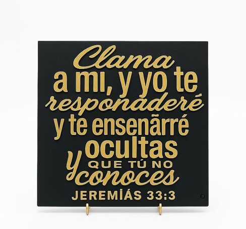 Plaque: CLAMA A MI Y YO TE RESPONDERE Y TE ENSENARE COSAS GRANDES Y OCULTAS QUE TU NO CONOCES - Made in USA in Saudi Arabia