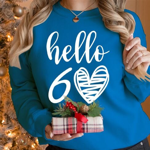 Hello 60 Heart 60th Birthday Gifts Women Graphic Sweatshirt Long Sleeve Party Shirts in Saudi Arabia