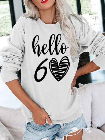Hello 60 Heart 60th Birthday Gifts Women Graphic Sweatshirt Long Sleeve Party Shirts in Saudi Arabia