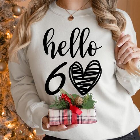 Hello 60 Heart 60th Birthday Gifts Women Graphic Sweatshirt Long Sleeve Party Shirts in Saudi Arabia