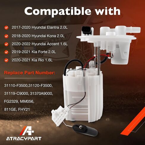 31110-F3500 مجموعة وحدة مضخة الوقود الكهربائية مع وحدة إرسال، متوافقة مع 2017-2020 Hyundai Elantra Kona Accent، 2019-2021 Kia Forte Rio 1.6L 2.0L، استبدل 31120-F3500 31119-C9000 in Saudi Arabia