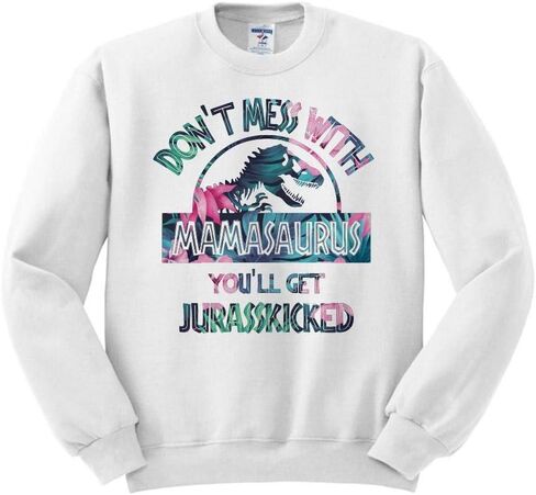 سويت شيرت TeesAndTankYou Don't Mess with Mamasaurus للجنسين in Kuwait
