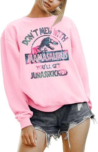 TeesAndTankYou Don't Mess with Mamasaurus Sweatshirt Unisex in Saudi Arabia