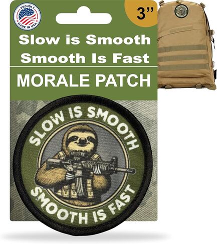RedheadedTshirts - Slow is Smooth Smooth is Fast Morale Patch - Tactical Sloth Funny Patch for Military Gear, Backpacks, Operator Baseball Caps, Plate Carrier Patch & Vests - Made in The USA - 2x3 in Saudi Arabia