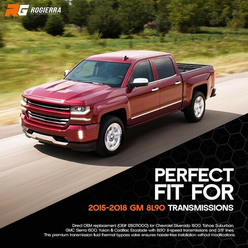 صمام تجاوز حراري لسائل ناقل الحركة لعام 2015-2018 GM 8L90 8 سرعات - يناسب تشيفي سيلفرادو 1500، تاهو، سوبربان، جي إم سي سييرا 1500، يوكون وكاديلاك إسكاليد - يستبدل OE # 12507100 in Kuwait
