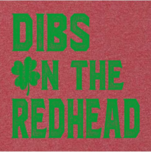Go All Out Dibs On The Redhead Funny St. Patrick's Day Mens Women Sweatshirt Hoodie in Saudi Arabia