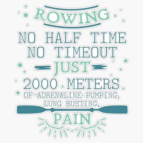 No Halftime No Timeouts | rowing | rowing gifts | row crew apparel | rowing men | rowing coach | rowing mom | rowing dad | rowing crew Sticker Bumper Sticker Vinyl Decal 5" in Saudi Arabia