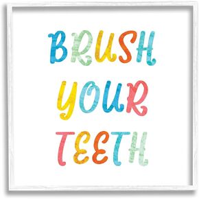 Stupell Industries Brush Your Teeth Dental Hygiene Kids Typography, Designed by Daphne Polselli White Framed Wall Art, 24 x 24, Multi-Color