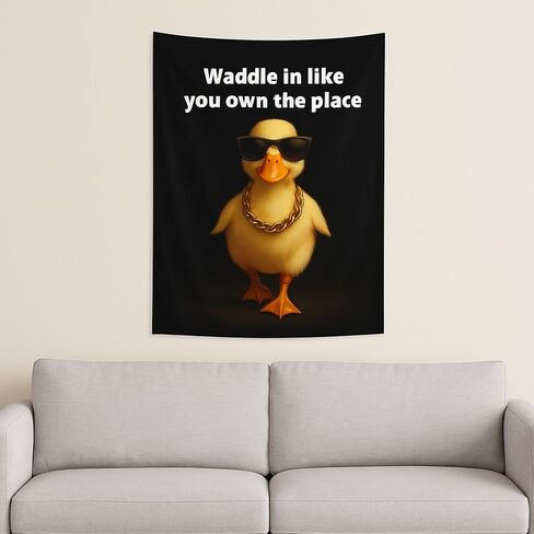 Funny Duck Tapestry – “Waddle In Like You Own the Place" Meme Wall Decor for Dorm, Bedroom, Door – Cool Lazy Kingdom Poster for Teens, Gamers, College Gifts, 29x37 Inch in Saudi Arabia
