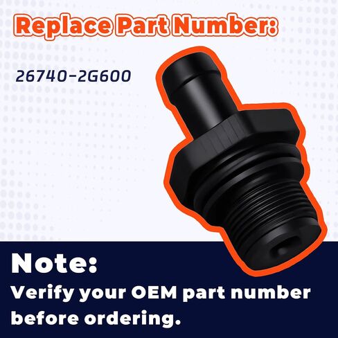 OEM 26740-2G600 PCV صمام مناسب لـ 2012-2015 كيا أوبتيما، 2011-2015 كيا سورينتو | استبدال صمام تهوية علبة المرافق بشكل إيجابي | ملاءمة مباشرة، أداء عالٍ، 267402G600 in Saudi Arabia