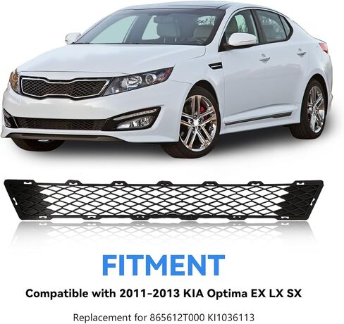متوافق مع 2011 2012 2013 KIA Optima Accessories قطع غيار السيارات المصد الأمامي للشبكة السفلية استبدال مباشر لـ 865612T000 KI1036113 استبدال مجموعة استبدال الشبكة الأمامية للكفن in Kuwait
