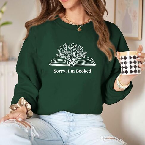 Book Sweatshirts for Women Sorry Im Booked Bookish Bookworm Reading Graphic Sweatshirt Book Lovers Gift Pullover Tops in Kuwait