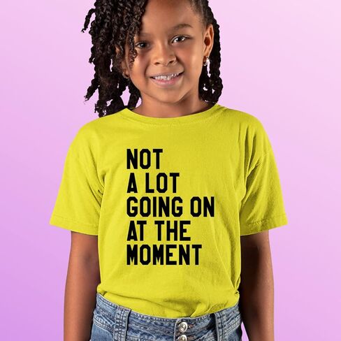NOT A Lot Going On at The Moment Youth T-Shirt, Soft Cotton, Graphic Tee in Saudi Arabia