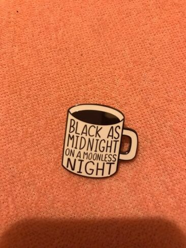 Twin Peaks Black as Midnight On A Moonless Night Coffee Mug 1.25" Enamel Pin in Saudi Arabia