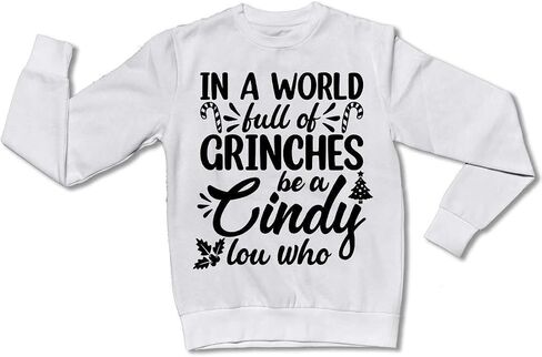 In a World Full of Green Monsters be a Cindy Funny Holiday Season Christmas Sweatshirt or T-Shirt Tee in Kuwait