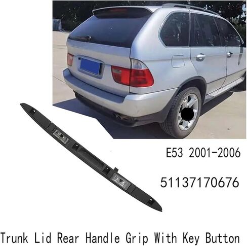 بجولة التمهيد غطاء صندوق السيارة مقبض خلفي قبضة مع زر مفتاح متوافق لسيارات BMW X5 E53 01-06 التمهيد غطاء صندوق السيارة مقبض خلفي قبضة 51137170676 in Saudi Arabia