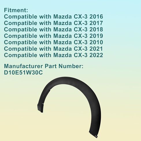 GXARTS Black Left Side Front Fender Flare Wheel Arch Trim D10E51W30C Compatible with Mazda CX-3 2016-2022 in Saudi Arabia