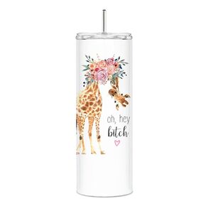 Oh Hey Bitch 20 oz Stainless Steel Skinny Tumbler With Clear Lid and Metal Straw