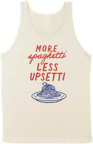More Spaghetti Less Upsetti Tank Top Unisex in Saudi Arabia