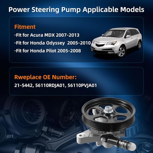 21-5442 Power Steering Pump with Pulley - Compatible with 2005-2010 Honda Odyssey, 2005-2008 Pilot & 2007-2013 Acura MDX - Replaces 56110-RDJA01, 56110-PVJA01 in Kuwait