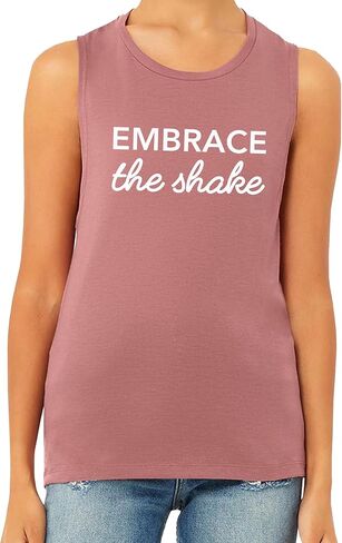 Embrace The Shake Women's Workout Muscle Tee - Sleeveless Active Wear, Motivational Barre Top, Comfortable Workout Tank Top in Saudi Arabia