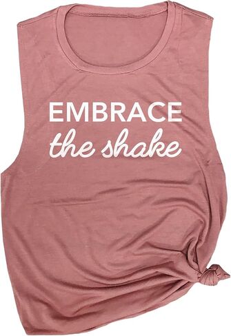 Embrace The Shake Women's Workout Muscle Tee - Sleeveless Active Wear, Motivational Barre Top, Comfortable Workout Tank Top in Saudi Arabia